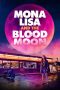 Mona Lisa and the Blood Moon 2022
