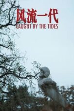 Caught by the Tides (2024) Sub Indo