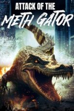 Attack of the Meth Gator (2024) Sub Indo