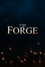 Film Online The Forge (2024) Sub Indo