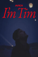 Film Online Avicii Im Tim (2024) Sub Indo