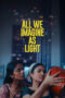 Film Online All We Imagine as Light (2024) Sub Indo Film Online All We Imagine as Light (2024) Sub Indo