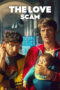 Film Online The Love Scam (2025) Sub Indo Film Online The Love Scam (2025) Sub Indo