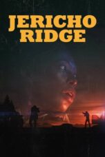 Film Sub Indo Jericho Ridge (2024)