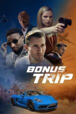 Film Sub Indo Bonus Trip (2024)
