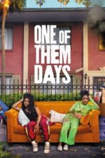 Film Sub Indo One of Them Days (2025)