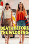 Film Sub Indo Death Before the Wedding (2025)