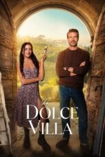 Film Sub Indo La Dolce Villa (2025) Film Sub Indo La Dolce Villa (2025)