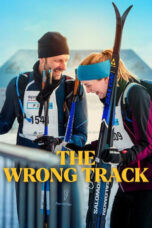 Film Sub Indo The Wrong Track (2025) Film Sub Indo The Wrong Track (2025)