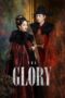 Drama China The Glory (2025) Drama China The Glory (2025)