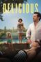 Film Sub Indo Delicious (2025)