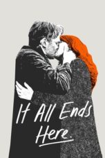 Film Online Sub Indo It All Ends Here (2024)