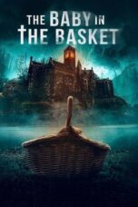 Film Horor Sub Indo The Baby in the Basket (2025)