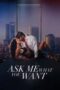 Film Online Sub Indo Ask Me What You Want (2024)