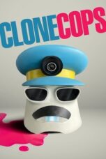 Film Online Sub Indo Clone Cops (2025)