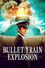 Film Online Sub Indo Bullet Train Explosion (2025)