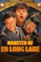 Film Online Sub Indo Monster of Er Long Lake (2025) Film Online Sub Indo Monster of Er Long Lake (2025)