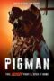 Film LK21 Pigman (2024) Film LK21 Pigman (2024)
