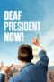 Film LK21 Deaf President Now (2025)