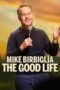 Film Mike Birbiglia The Good Life (2025) Sub Indo Film Mike Birbiglia The Good Life (2025) Sub Indo