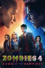 Film ZOMBIES 4 Dawn of the Vampires (2025) Sub Indo
