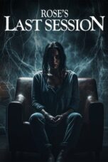 Rose's Last Session (2024)