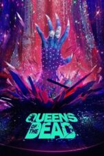 Queens of the Dead (2025) Queens of the Dead (2025)